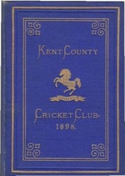 KENT COUNTY CRICKET CLUB 1898 [BLUE BOOK]