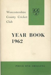 WORCESTERSHIRE COUNTY CRICKET CLUB YEAR BOOK 1962