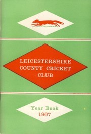 LEICESTERSHIRE COUNTY CRICKET CLUB 1967 YEAR BOOK