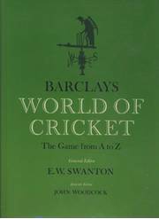 BARCLAYS WORLD OF CRICKET - THE GAME FROM A TO Z