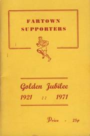 "FARTOWN SUPPORTERS" 1921-1971