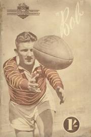 "BOB" - THE UP-TO-DATE STORY COVERING THE RUGBY LEAGUE FOOTBALL CAREER OF "BOB" NICHOLSON ...