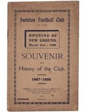 SWINTON FOOTBALL CLUB: SOUVENIR & HISTORY OF THE CLUB 1867-1929
