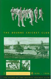 THE BOURNE CRICKET CLUB 1898-1998