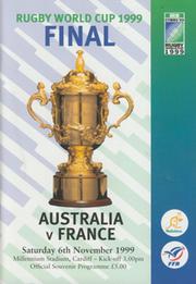 AUSTRALIA V FRANCE 1999 (WORLD CUP FINAL) RUGBY UNION PROGRAMME