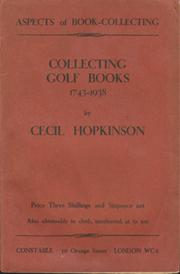 COLLECTING GOLF-BOOKS 1743–1938
