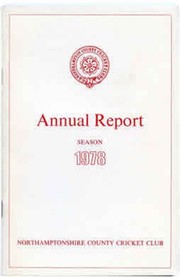 NORTHAMPTONSHIRE COUNTY CRICKET CLUB 1978 ANNUAL REPORT