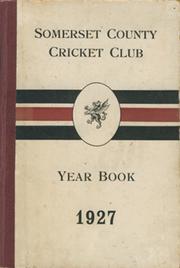 SOMERSET COUNTY CRICKET CLUB YEARBOOK 1927