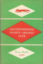LEICESTERSHIRE COUNTY CRICKET CLUB 1965 YEAR BOOK