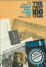 BRIDGEND RUGBY FOOTBALL CLUB - THE FIRST 100 YEARS 1878-1979