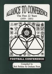 ALLIANCE TO CONFERENCE - THE FIRST 22 YEARS (1979-2001)