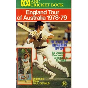 ABC CRICKET BOOK: ENGLAND TOUR OF AUSTRALIA 1978-79