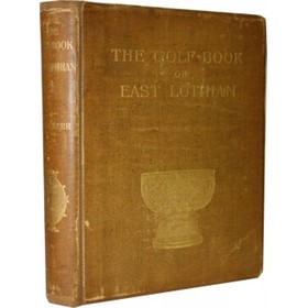 THE GOLF BOOK OF EAST LOTHIAN
