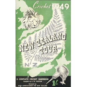 CRICKET 1949: NEW ZEALAND TOUR - A COMPLETE CRICKET HANDBOOK