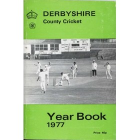 DERBYSHIRE COUNTY CRICKET YEAR BOOK 1977