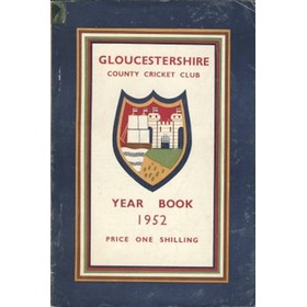 GLOUCESTERSHIRE COUNTY CRICKET CLUB YEAR BOOK 1952