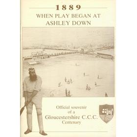 1889: WHEN PLAY BEGAN AT ASHLEY DOWN