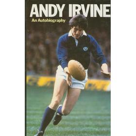 ANDY IRVINE: AN AUTOBIOGRAPHY