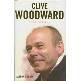 CLIVE WOODWARD: THE BIOGRAPHY