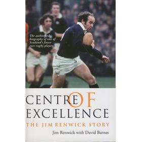 CENTRE OF EXCELLENCE: THE JIM RENWICK STORY