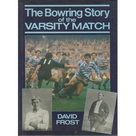 THE BOWRING STORY OF THE VARSITY MATCH
