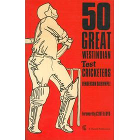50 GREAT WEST INDIAN TEST CRICKETERS