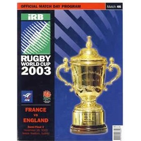 FRANCE V ENGLAND 2003 (WORLD CUP SEMI-FINAL) RUGBY PROGRAMME