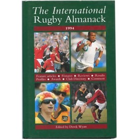 THE INTERNATIONAL RUGBY ALMANACK 1994