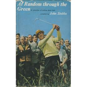 AT RANDOM THROUGH THE GREEN: A COLLECTION OF WRITING ABOUT GOLF