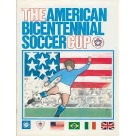 THE AMERICAN BICENTENNIAL SOCCER CUP 1976 - TOURNAMENT PROGRAMME (INCLUDING PELE AND BOBBY MOORE)