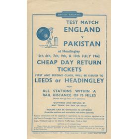 ENGLAND V PAKISTAN 1962 CRICKET RAILWAY HANDBILL (HEADINGLEY)