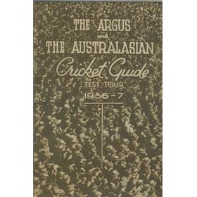 "THE ARGUS" AND "THE AUSTRALIAN" CRICKET GUIDE FOR THE 1936-37 TEST TOUR