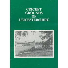 CRICKET GROUNDS OF LEICESTERSHIRE