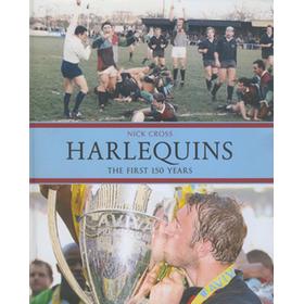 HARLEQUINS - THE FIRST 150 YEARS