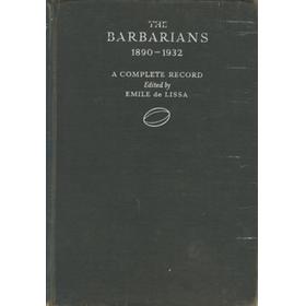 BARBARIAN RECORDS - A COMPLETE RECORD OF THE BARBARIAN FOOTBALL CLUB 1890-1932