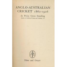 ANGLO-AUSTRALIAN CRICKET 1862-1926