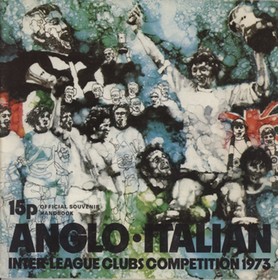 ANGLO ITALIAN INTER-LEAGUE CLUBS COMPETITION 1973 FOOTBALL TOURNAMENT PROGRAMME
