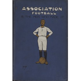 ASSOCIATION FOOTBALL AND THE MEN WHO MADE IT (FULL SET)