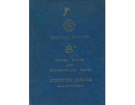 THE OFFICIAL HISTORY OF THE 8TH BRITISH EMPIRE AND COMMONWEALTH GAMES 1966