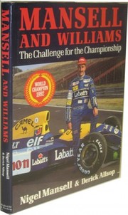 MANSELL AND WILLIAMS: THE CHALLENGE FOR THE CHAMPIONSHIP