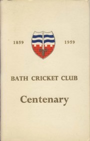 BATH CRICKET CLUB CENTENARY HANDBOOK 1958-59