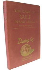 THE GAME OF GOLF IN EAST AFRICA