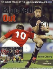 BLACKED OUT: THE INSIDE STORY OF THE LIONS IN NEW ZEALAND 2005