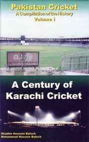 A CENTURY OF KARACHI CRICKET