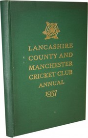 LANCASHIRE COUNTY & MANCHESTER CRICKET CLUB OFFICIAL HANDBOOK 1937