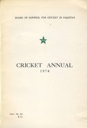 BOARD OF CONTROL FOR CRICKET IN PAKISTAN: CRICKET ANNUAL 1974