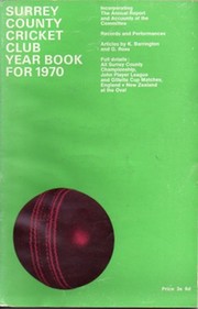 SURREY COUNTY CRICKET CLUB YEAR BOOK FOR 1970