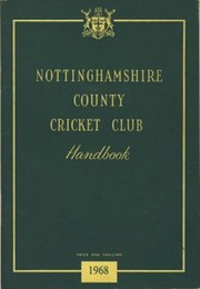 NOTTINGHAMSHIRE COUNTY CRICKET CLUB HANDBOOK 1968