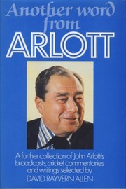 ANOTHER WORD FROM ARLOTT (JOHN WOODCOCK
