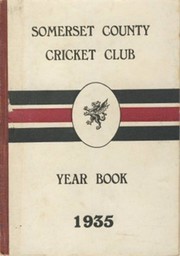 SOMERSET COUNTY CRICKET CLUB YEARBOOK 1935